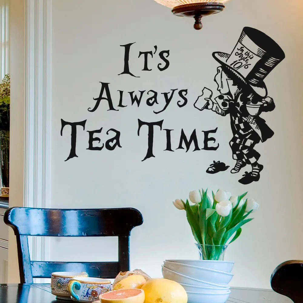 Wall Decal Quote Alice In Wonderland Mad Hatter It's Always Tea Time Wall Decals Quotes Vinyl Stickers Kids Nursery Decor WY-33