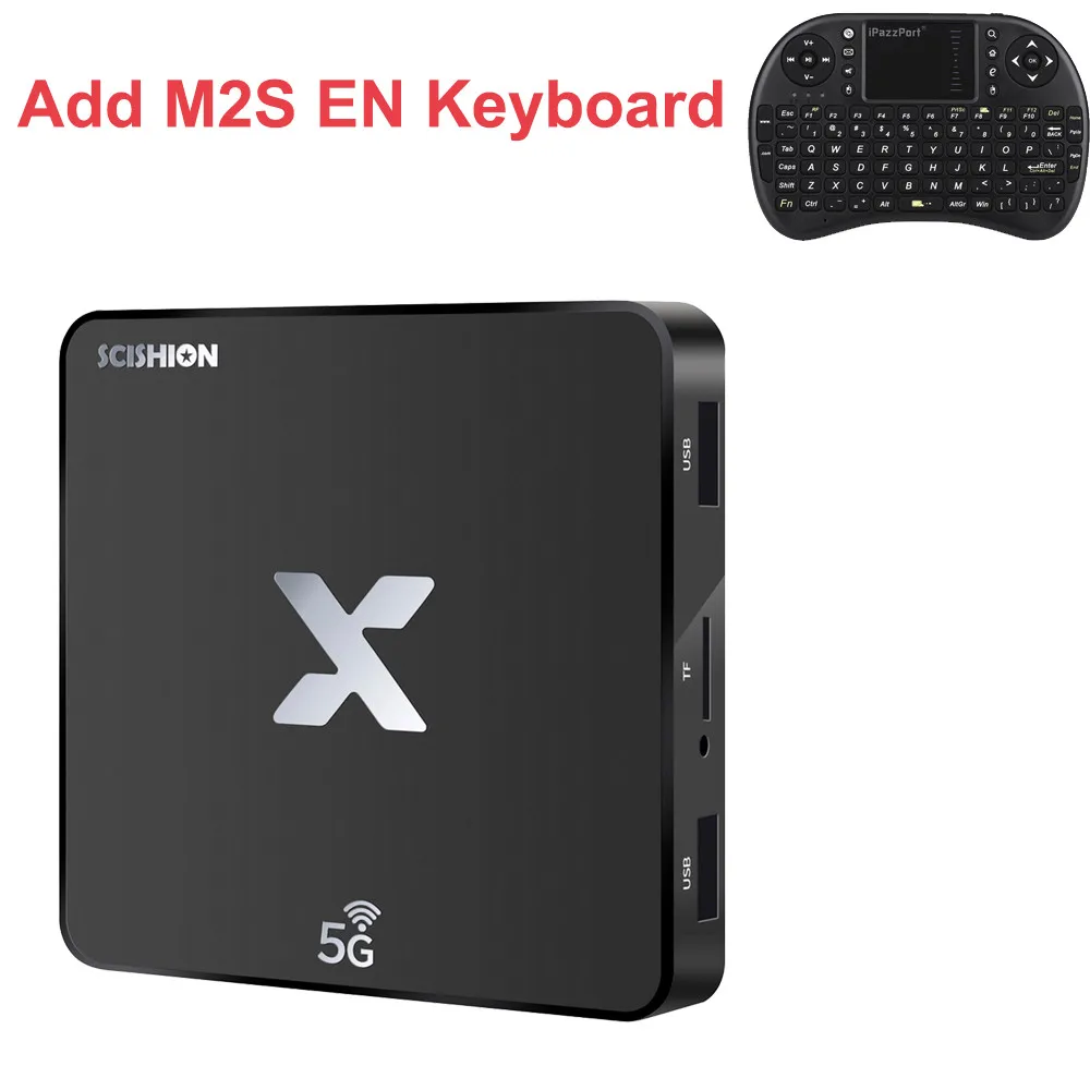 Scishion Model X 4K ТВ коробка Android 8,1 5G, Wi-Fi, RK3229 2G/16G HD 2,0 смарт-медиа-бокс 100 Мбит/с H.265 Декодер каналов кабельного телевидения PK Xiaomi коробка - Цвет: Add M2S EN Keyboard