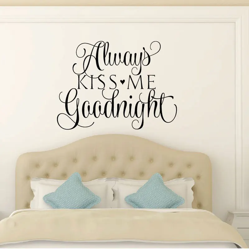 Наклейка на стену для спальни наклейка с надписью Always Kiss Me Goodnight виниловая