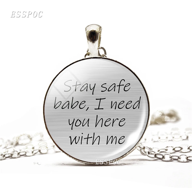 Ожерелье с надписью Stay Safe Baby I Need You Here Withe Me ожерелье для пары парней девушки