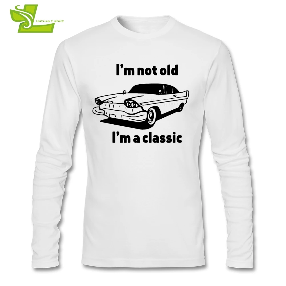 Футболка I Am Not Old A Classic футболка с длинным рукавом для ралли машины 100% хлопок