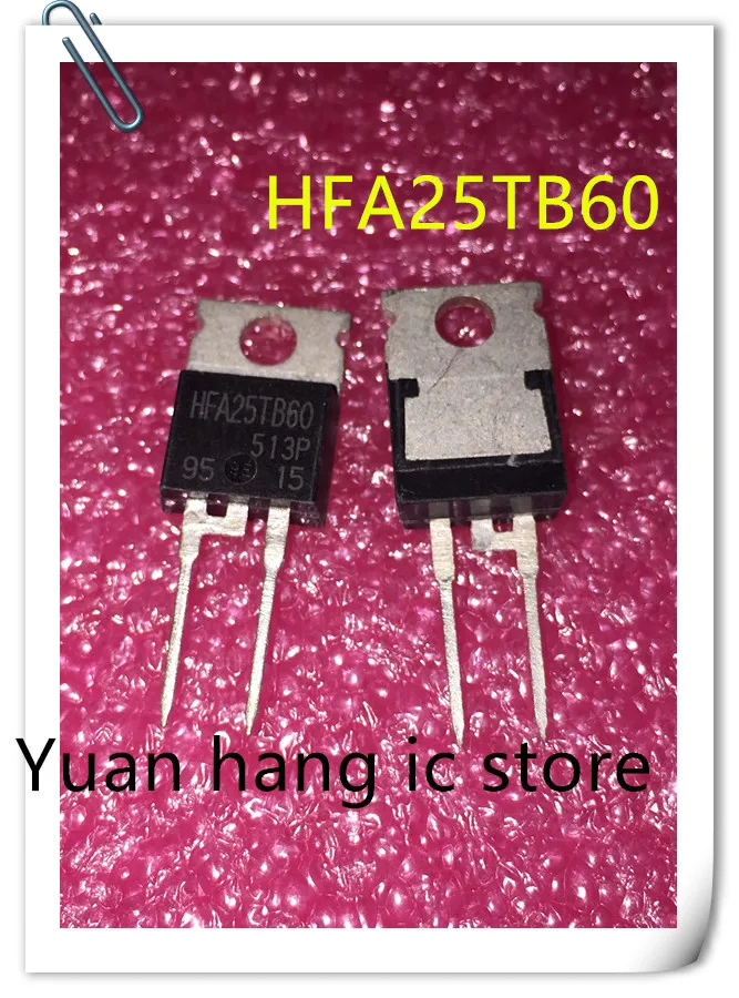 

10 шт./лот HFA25TB60 25TB60 TO-220