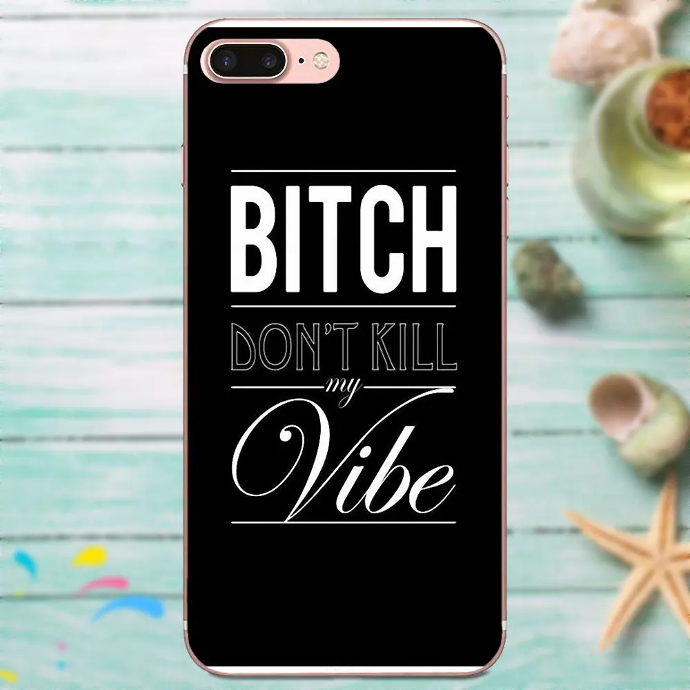 Чехол Стилус Bitch Don't Kill My Vibe для LG Nexus 5 5X G2 G3 mini spirit G4 G5 G6 K4 K7 K8 K10 2017 V10 V20