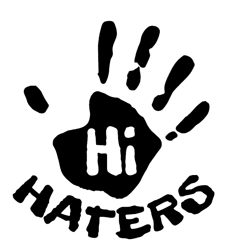 Привет Haters (хейтеры) Стикеры смешной мемы виниловое окно Jdm мотоцикл бампер