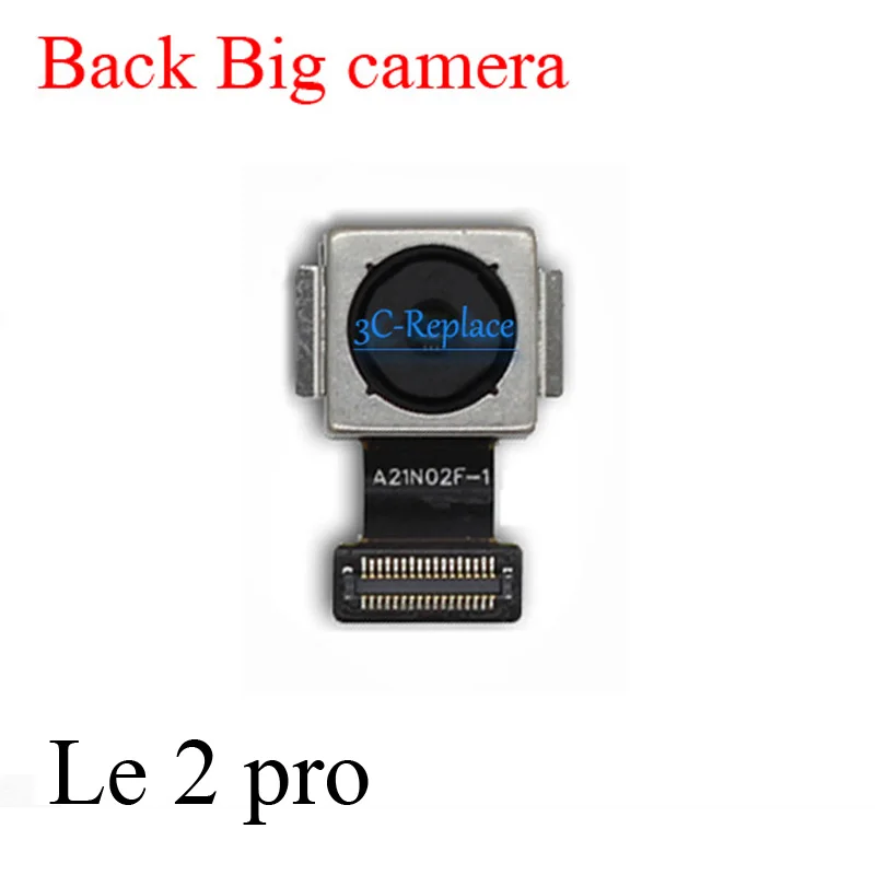 Back camera le 2 pro Для LeTV LeEco Le 2 Le2 Pro Le S3 X520 X620 X527 X626 задняя основная большая камера Маленькая фронтальная камера гибкий кабель лента - Цвет: Back camera le 2 pro