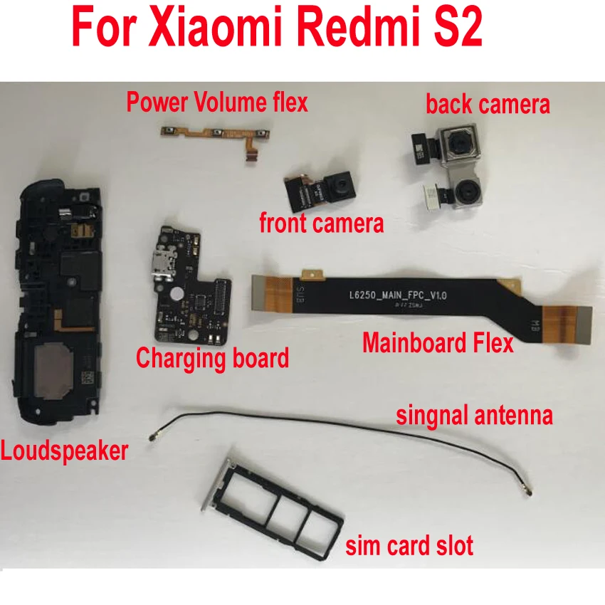 Xiaomi Redmi S2 Передние Задние Камера зарядки основная плата Flex кабель Мощность объем слот для sim-карты громкоговорителя антенны