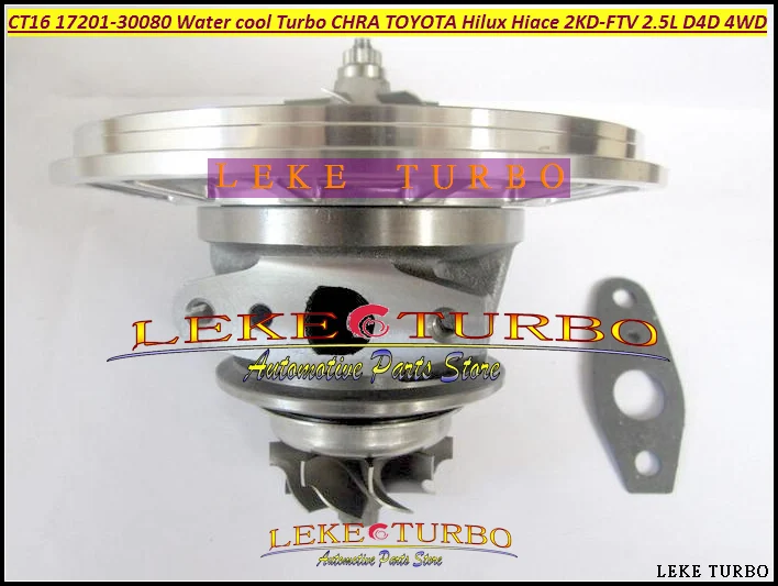 Турбокомпрессор CHRA CT16 17201 30080 с водяным охлаждением Для TOYOTA Landcruiser Hiace Hi Lux Hilux 2KD FTV
