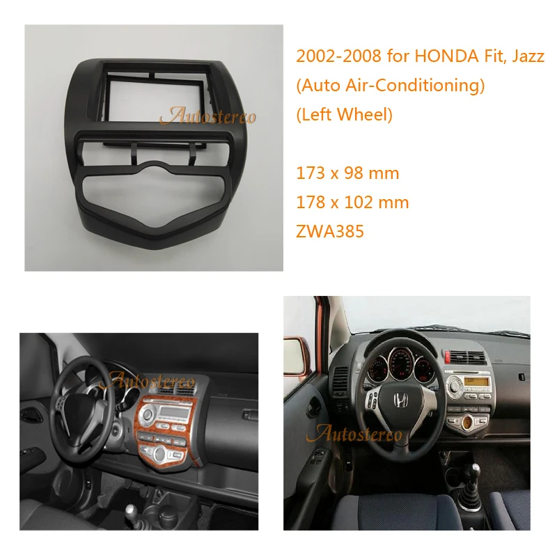 2 DIN Автомобильный Радио Установка наружная рама радио фасции для HONDA Fit, Jazz 2002-2008(Авто кондиционер)(левое колесо) ZWA11-385