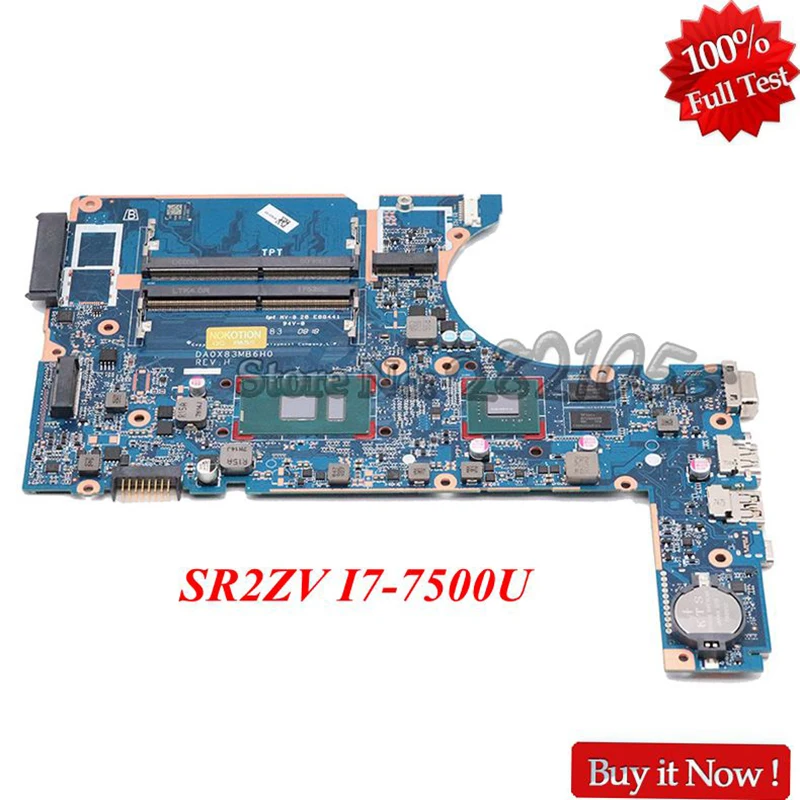 NOKOTION DA0X83MB6H0 материнская плата для HP 450 G4 Материнская ноутбука SR2ZV I7 7500U Процессор