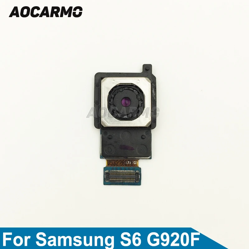 Aocarmo Back Rear Main Camera Replacement Part For Samsung Galaxy S6 SM-G920F S6edge 925F Plus Edge+ 928F G9280