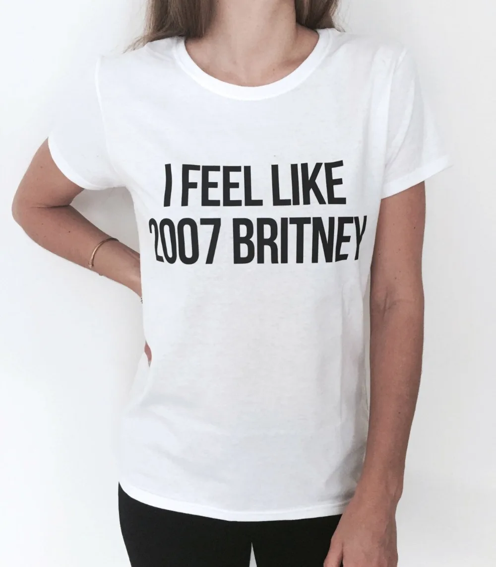 Мне кажется 2007 футболка Britney модная смешная Женская для девочек милый подарок