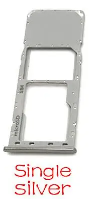 Single Silver 1 шт. один двойной лоток для sim-карты держатель для samsung Galaxy A30 A50 A305F A505F A305 A505 Запасная часть - Цвет: Single Silver