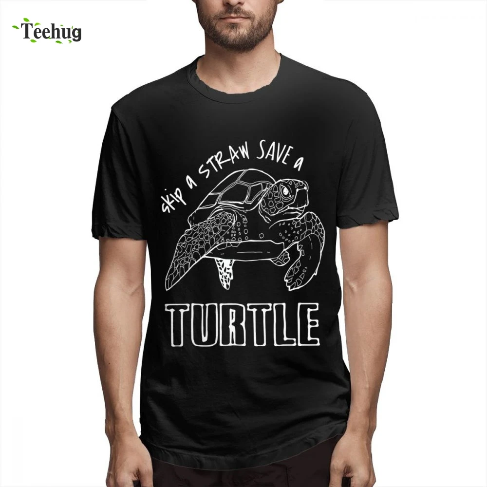 

New Casual For Male Save A Straw Save A Turtle Tee Shirt 2018 New Summer Birthday gift For Man t shirt