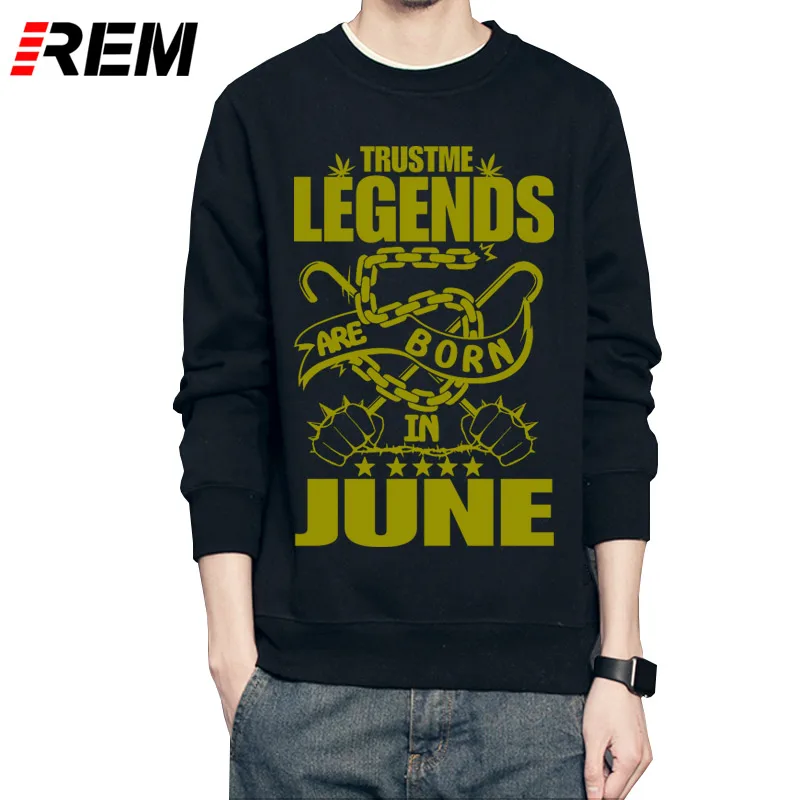 Худи REM & свитшоты для мужчин с длинным рукавом Legends Are Born in JUNE толстовки онлайн