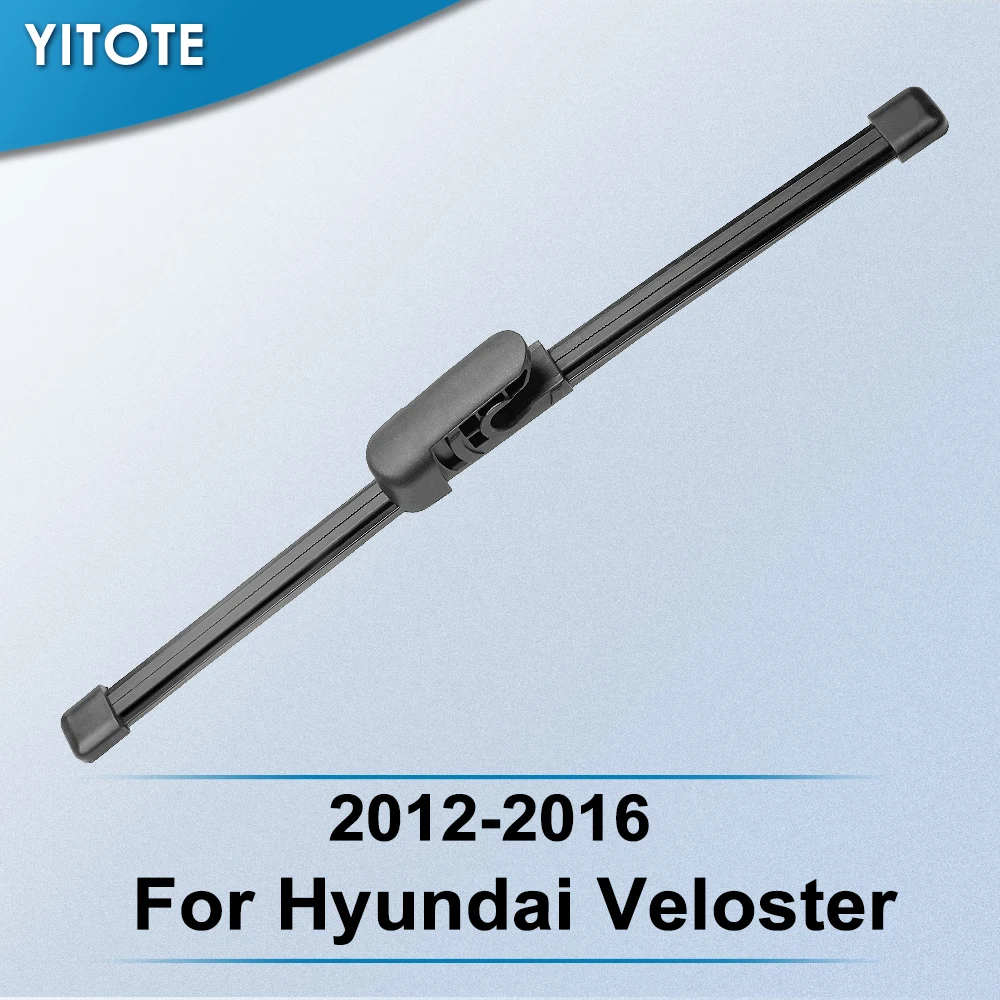Заднее лезвие стеклоочистителя YITOTE для Hyundai Veloster 2012 2013 2014 2015