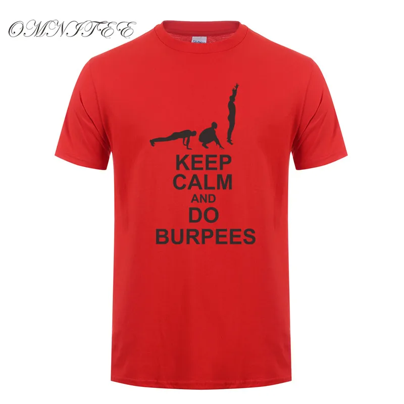 Мужская Летняя мода Gymer футболки Keep Calm и Do Burpees футболки короткий рукав хлопок фитнес мужские футболки XS-3XL OT-879 - Цвет: As picture