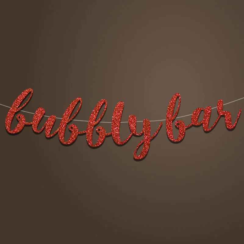 Red Glitter Bubbly баннер Bar, Золотой блестящий знак фон для баннер праздник девичник/День рождения/Вечеринки/Свадебная вечеринка украшения поставки - Цвет: Red Glitter