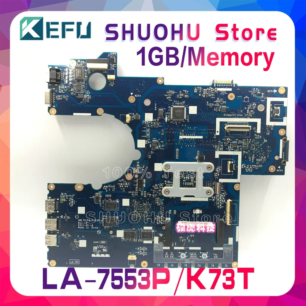 KEFU для ASUS K73TA K73T K73TK QBL70 LA-7553P X73T X73TA материнская плата для ноутбука протестированная оригинальная материнская плата