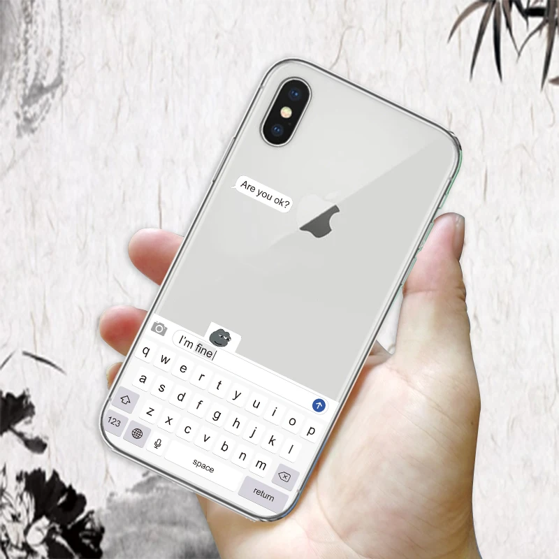 1 Забавный Meme Are You Ok I Am Fine чехол для телефона Fundas Coque для iPhone 6 6S 7 8 Plus 5 5S se X XS Max XR Мягкий силиконовый чехол - Цвет: 1