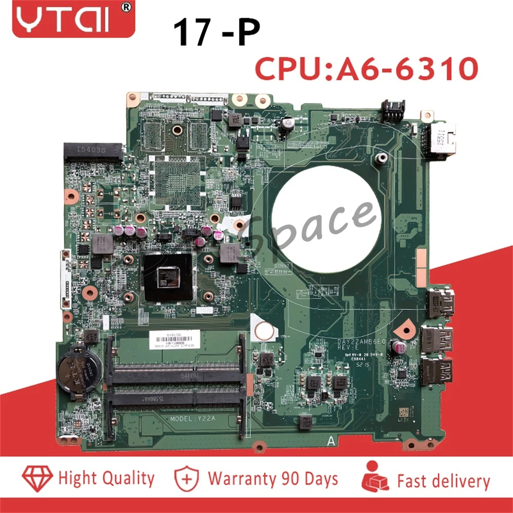 17-P материнская плата для ноутбука hp Pavilion 17-P материнская плата cpu A6-6310 DAY22AMB6E0 809987-601 протестирована в целости и сохранности