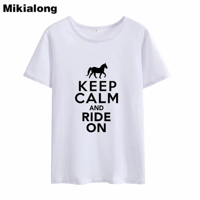 Белый Mikialong KEEP CALM и верхом на лошади футболка женская летняя хлопковая футболка Женская Harajuku с круглым вырезом Женская футболка Femme - Цвет: Белый
