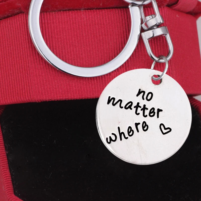 

K016 Inspirational Key Chain No matter where heart symbol pendant Key Rings Metal Keychain Jewelry lobster clasp Key Holder