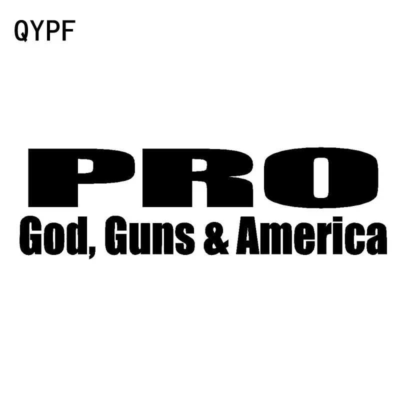 QYPF 16 см * 4 9 модная Виниловая наклейка для автомобиля PRO GOD GUNS & AMERICA черный