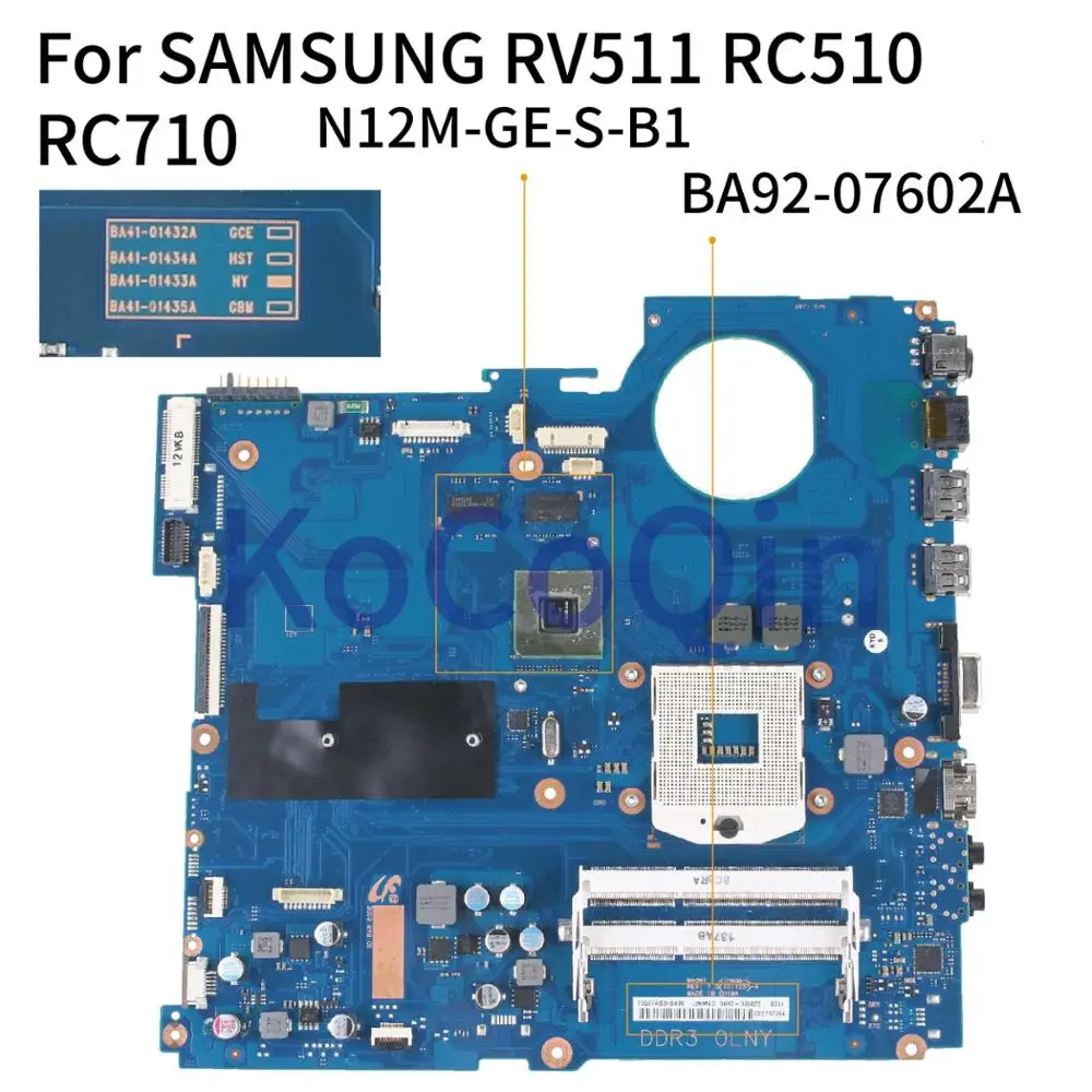 KoCoQin Laptop motherboard For SAMSUNG RV511 RV509 RC510 RC710 HM55 Mainboard BA41-01435A BA92-07602A N12M-GE-S-B1 1G