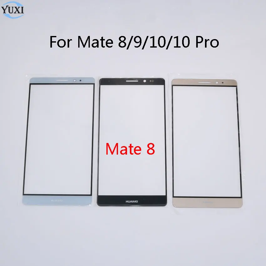Сенсорная панель YuXi для Huawei Mate 8 9 10 Pro передняя внешняя стеклянная линза