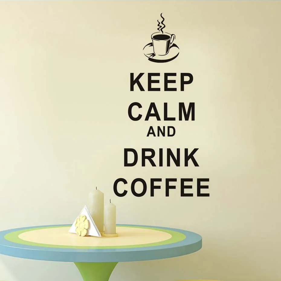 Keep Calm And Drink кофе английские слова домашний декор Diy стены стикеры для кухня окна