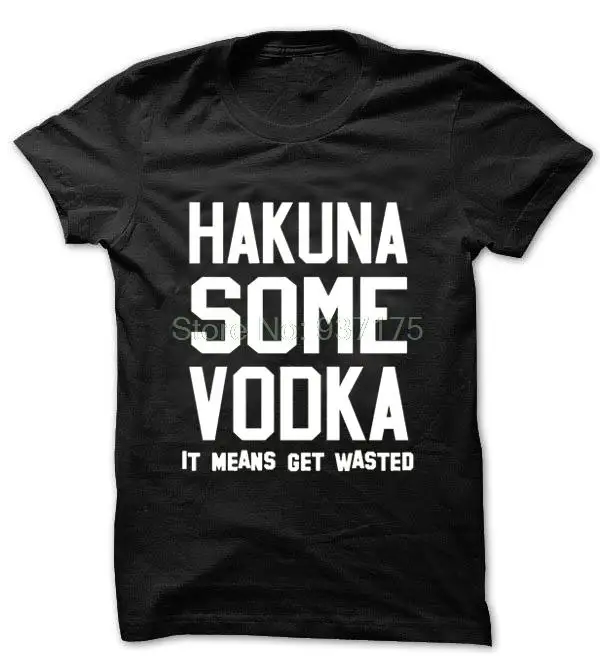 Футболка с принтом водки hakuna some женская модная футболка унисекс vision 3 | Женская