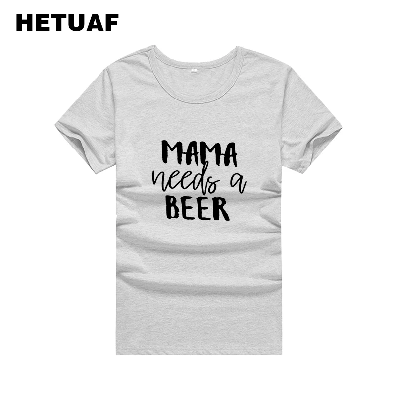 Женская футболка с принтом HETUAF Mama Need A Пивные майки из хлопка хипстерская