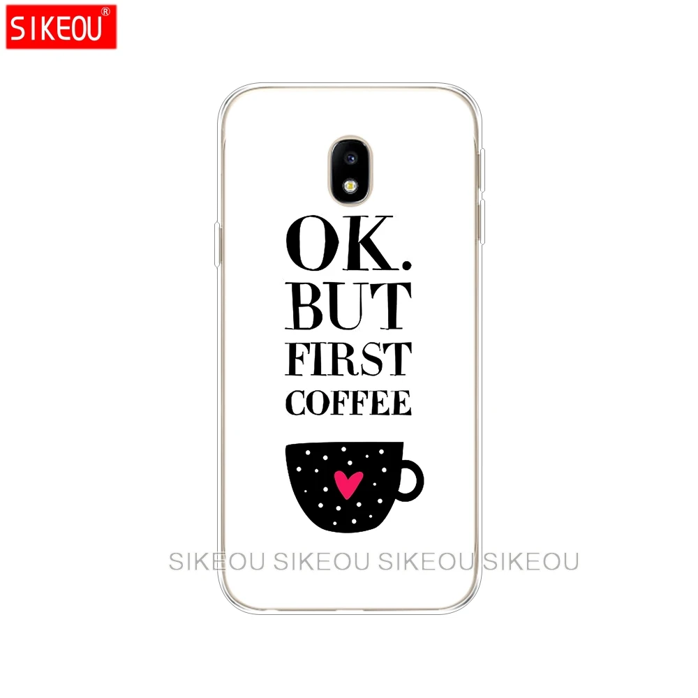 silicone cover phone case for Samsung Galaxy J3 J5 J7 2017 J330 J530 J730 PRO j2 2018 Ok But First Coffee | Мобильные телефоны и