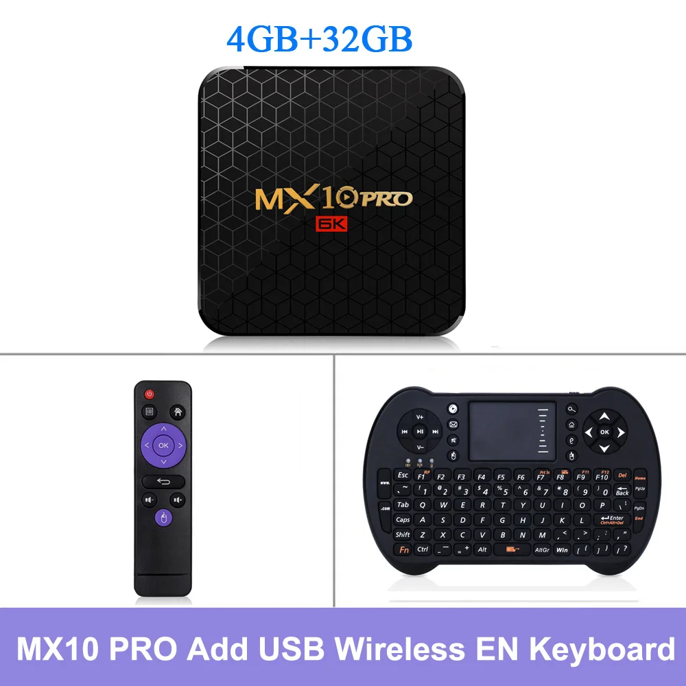 32GB Add EN Keyboard MX10 PRO tv Box Android 9,0 4 Гб ОЗУ 32 ГБ/64 Гб ПЗУ 2,4 г WiFi Allwinner H6 UHD 4 K умный медиаплеер USB3.0 H.265 VP9 телеприставка - Цвет: 32GB Add EN Keyboard