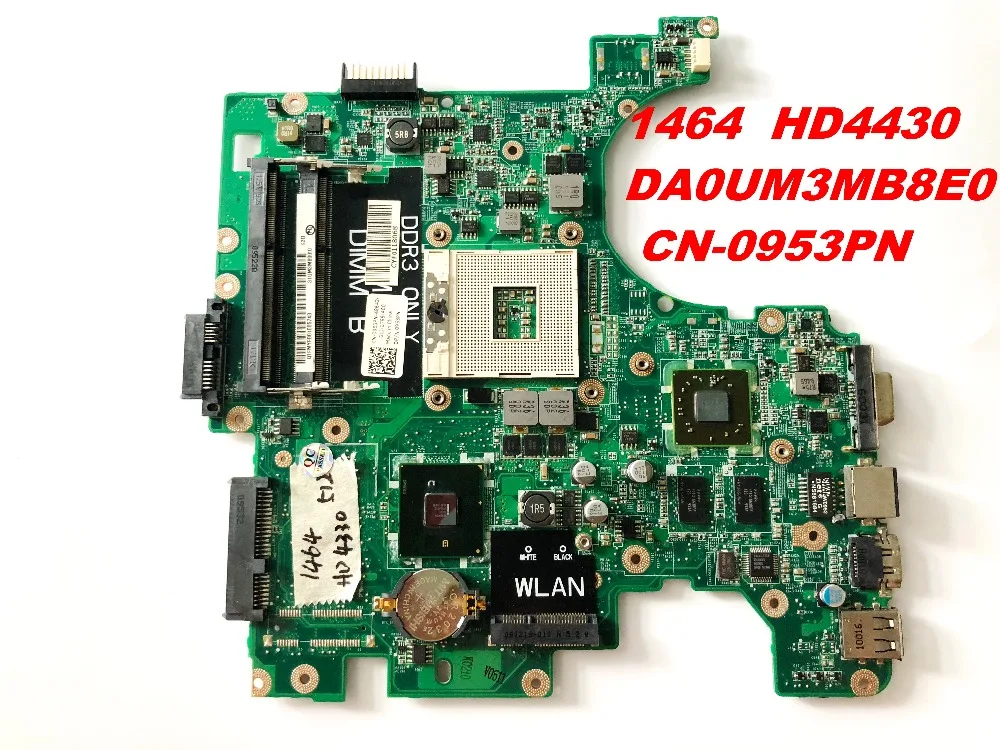 Оригинальный Для DELL 1464 Материнская плата ноутбука HD4430 DA0UM3MB8E0 CN 0953PN