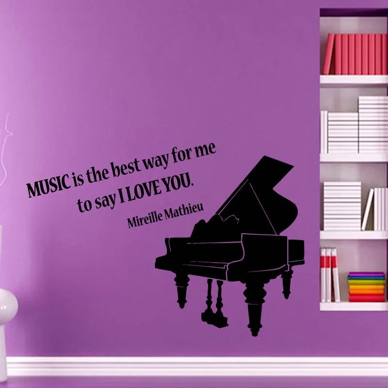 

Piano Wall Decals Quote Music Is The Best Way For Me To Say I Love You Home Interior Design Vinyl Sticker Wall Art Mural Decor
