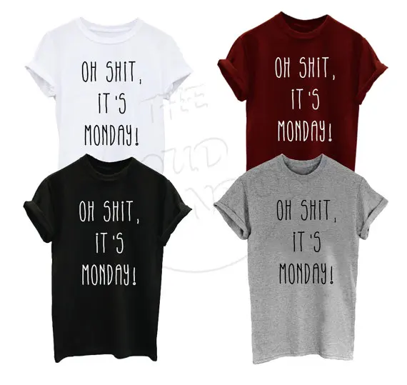 Забавный черный слоган Oh Shit's Monday юмористический подарок Tumblr мужская и женская