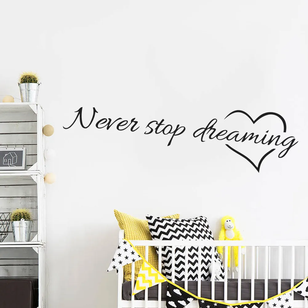 

never stop dreaming Vinyl Wall Decal Wall Lettering Art Words Wall Sticker Home Decor Wedding Decoration Living Room