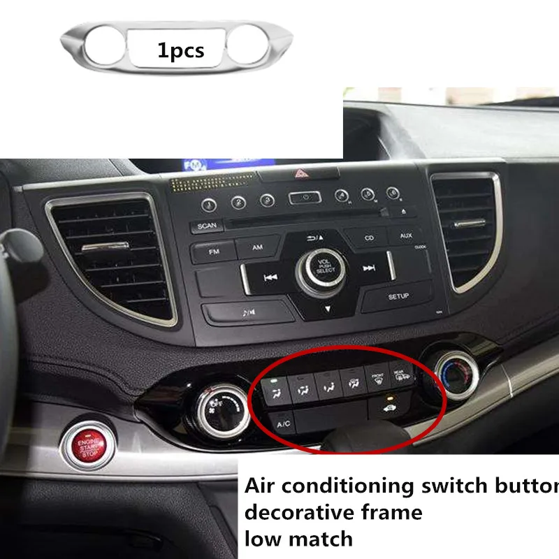 1pcs low match Для Honda CRV CR-V 2012- Автомобильный Центральный консольный переключатель крышка кнопки кондиционера выход вентиляционные крышки аксессуары - Название цвета: 1pcs low match