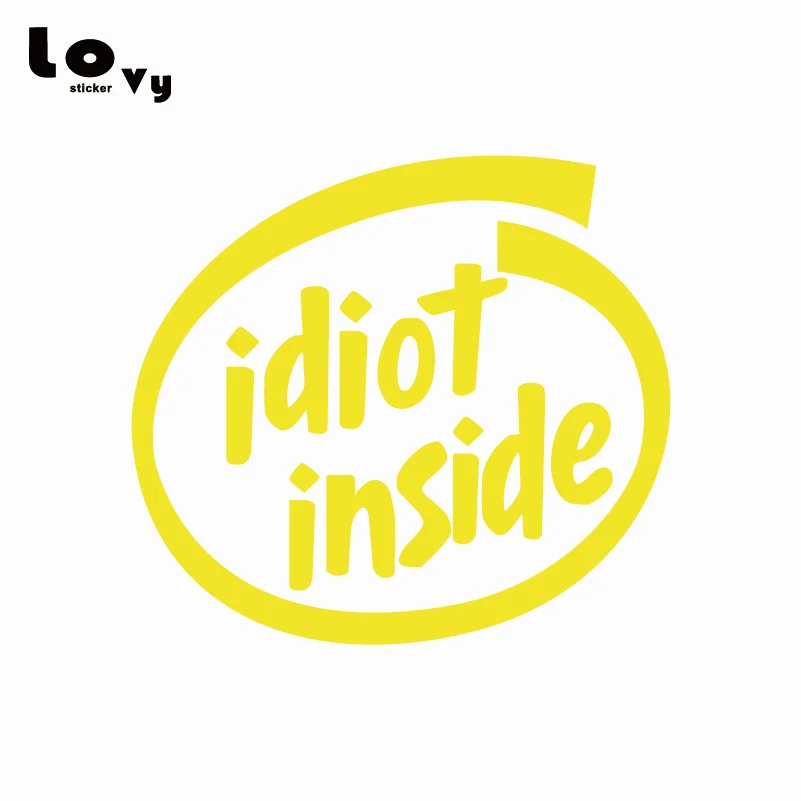Idiot Inside виниловая забавная наклейка для автомобилей предупреждающий знак