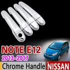 Для Nissan Note E12 2013-2017, хромированная накладка на дверную ручку, Набор накладок для Versa Note 2014, 2015, 2016, аксессуары, наклейки для стайлинга автомобилей