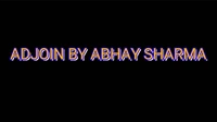 adjoin by abhay sharma magic tricks