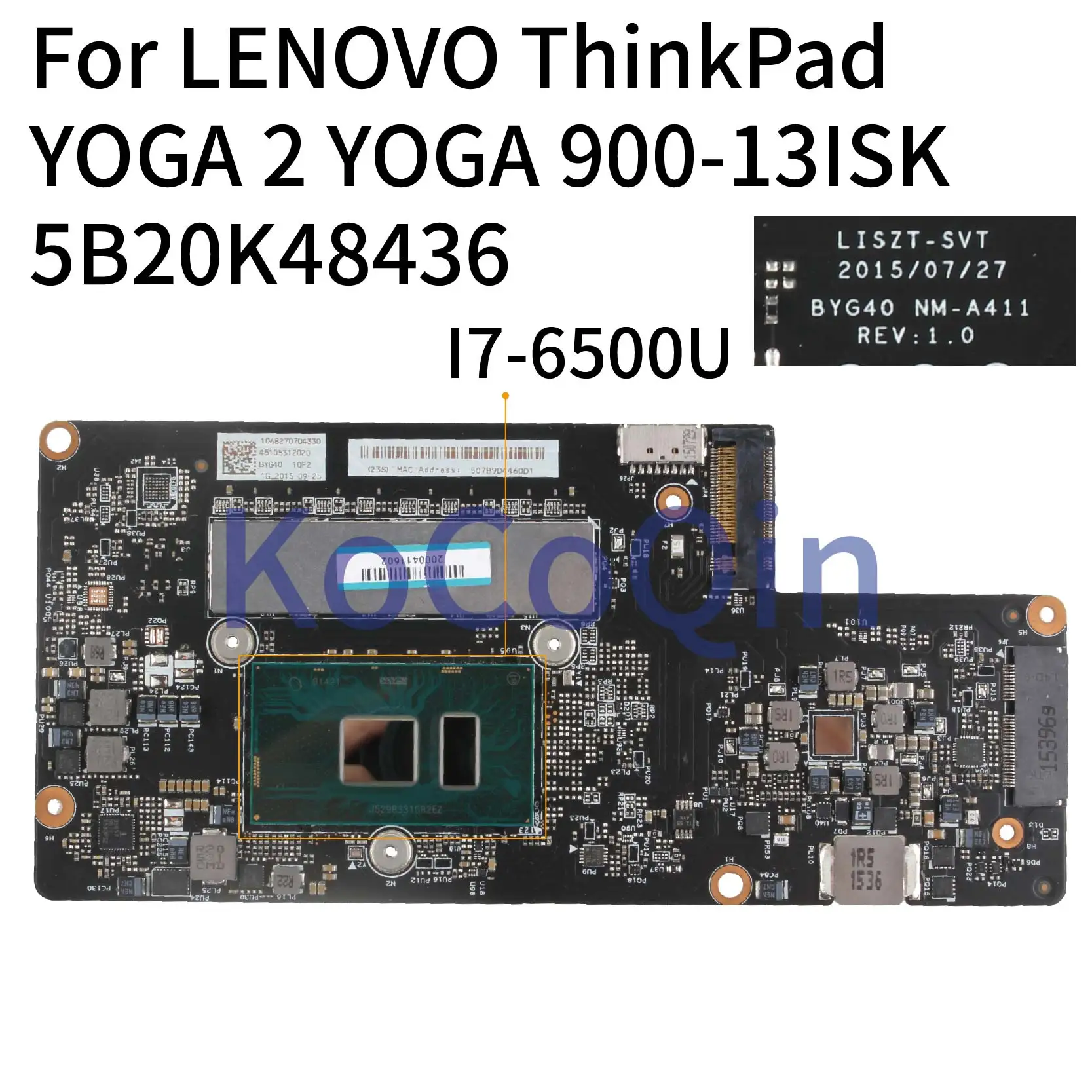 KoCoQin материнская плата для ноутбука LENOVO YOGA 900-13ISK I7-6500U 8GB системная 5B20K48435 BYG40 NM-A411