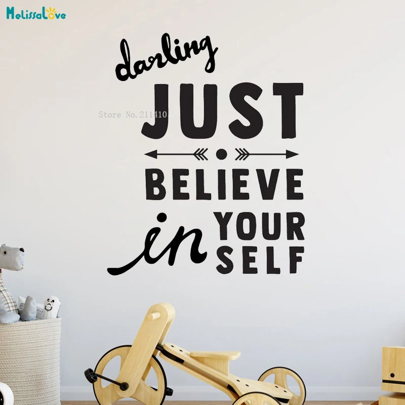 

Darling Just Believe in Yourself Vinyl Wall Sticker Removable Quotes Words Inspirational Motivational Life Office Decals YT1843