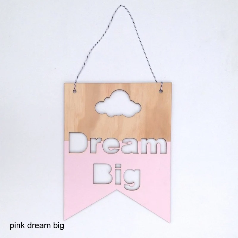pink dream big Лозунг баннер в скандинавском стиле Детская комната Декор гирлянда орнамент талисман деревянный подвесной Декор реквизит для фотосессии - Цвет: pink dream big
