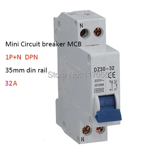 DPN 1P + N 32A Мини автоматический выключатель MCB - купить по выгодной цене |