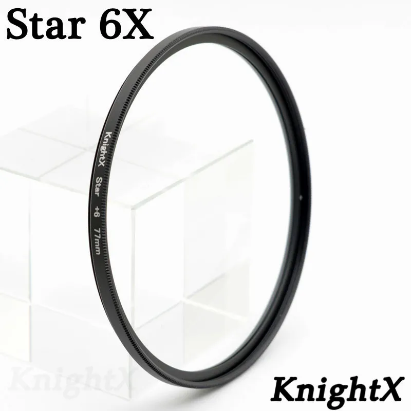 Star 6X filter KnightX Star Line 52 мм 55 мм 58 мм 67 мм 77 мм фильтр объектива камеры для canon eos sony nikon набор 1200d 200d аксессуары D5500 D5600 - Цвет: Star 6X filter