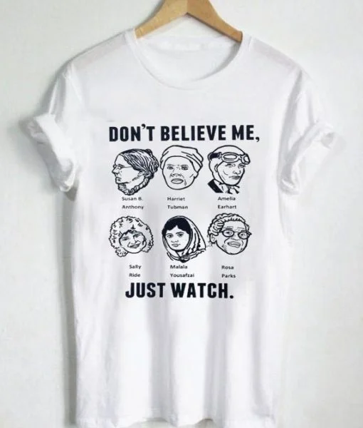 HAHAYULE Don t Believe Me Just Watch Женская художественная футболка феминистки летняя гранж Модная белая футболка