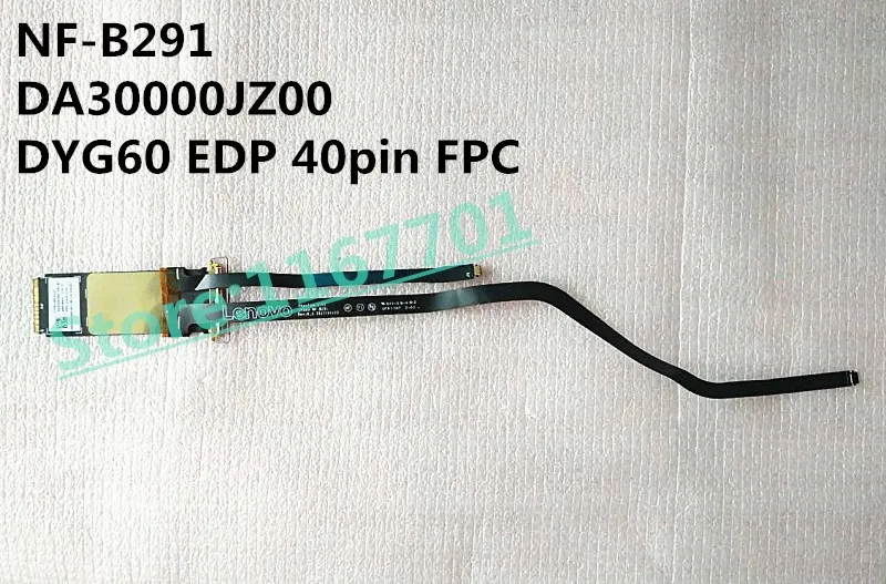 

100% Original Laptop/Notebook LCD/LED/LVDS CABLE for Lenovo yoga 900 910 DYG60 NF-B291 DA30000JZ00 DA30000JZ10 EDP 40pin FPC