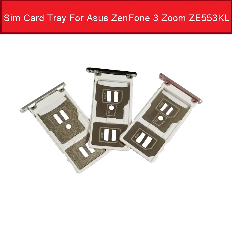 

SIM Card Slot Socket Holder For Asus ZenFone 3 Zoom ZE553KL Sim SD Card Tray Reader Adapter Replacement Repair Parts